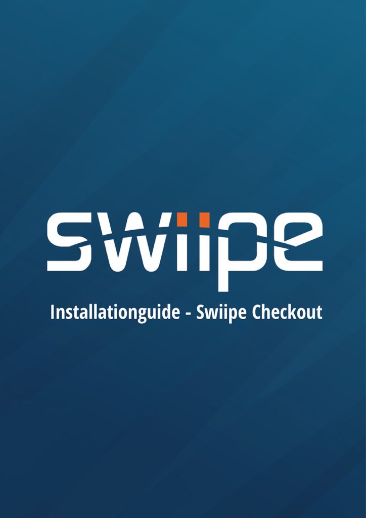 Swiipe Checkout installationsguide forside som er blå med et stort Swiipe logo Partner